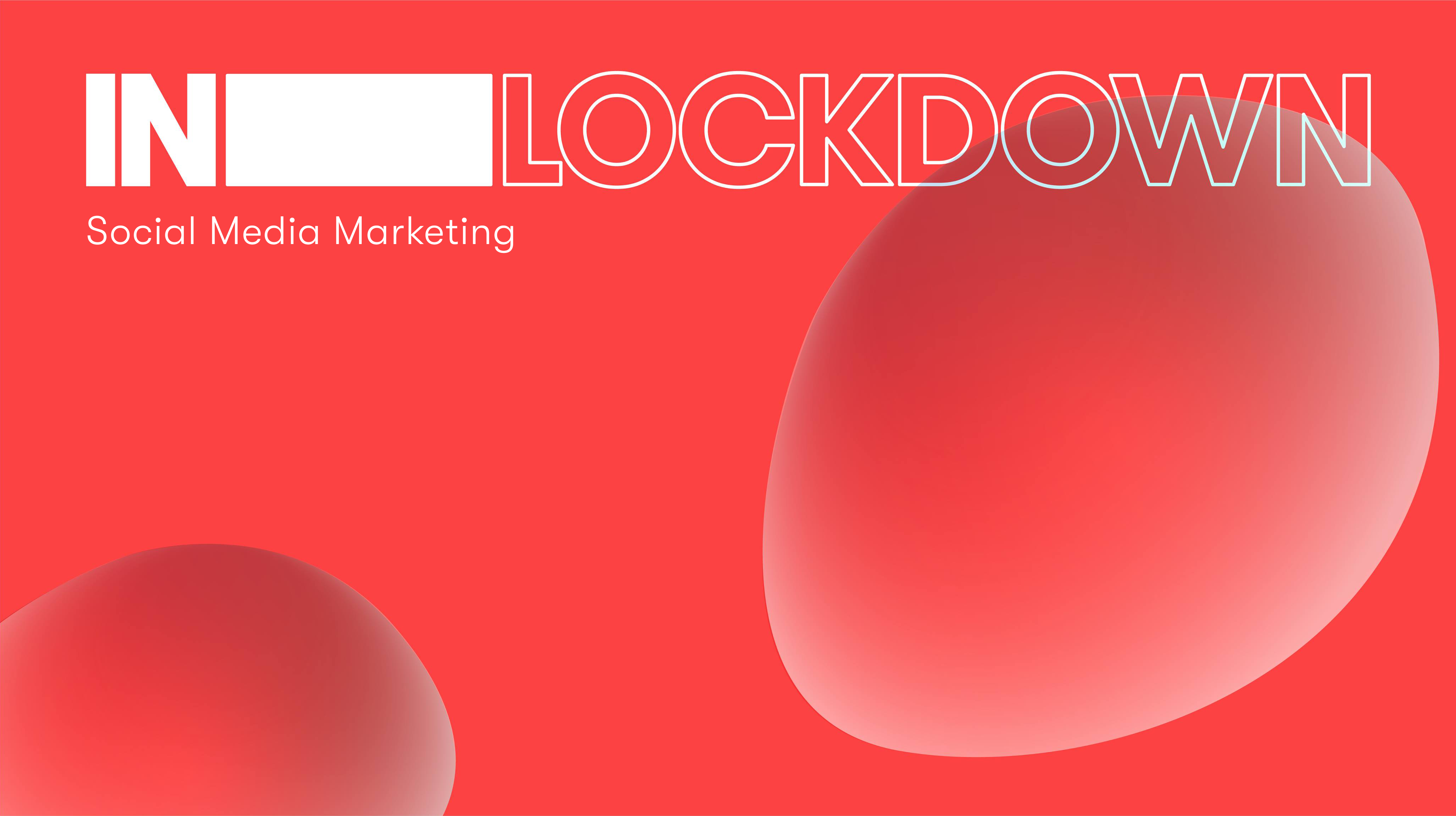 In Lockdown Social Media Marketing W hrend Der COVID 19 Krise We 